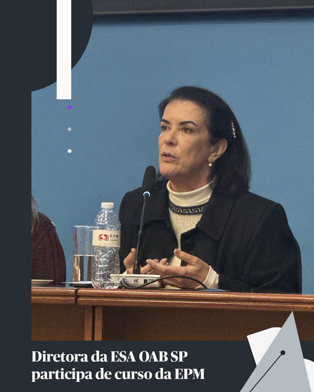 Diretora da ESA OAB SP participa de curso da EPM sobre práticas inovadoras na regularização fundiária urbana
